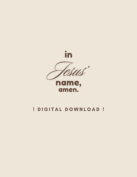 In Jesus' Name, Amen: Digital Download